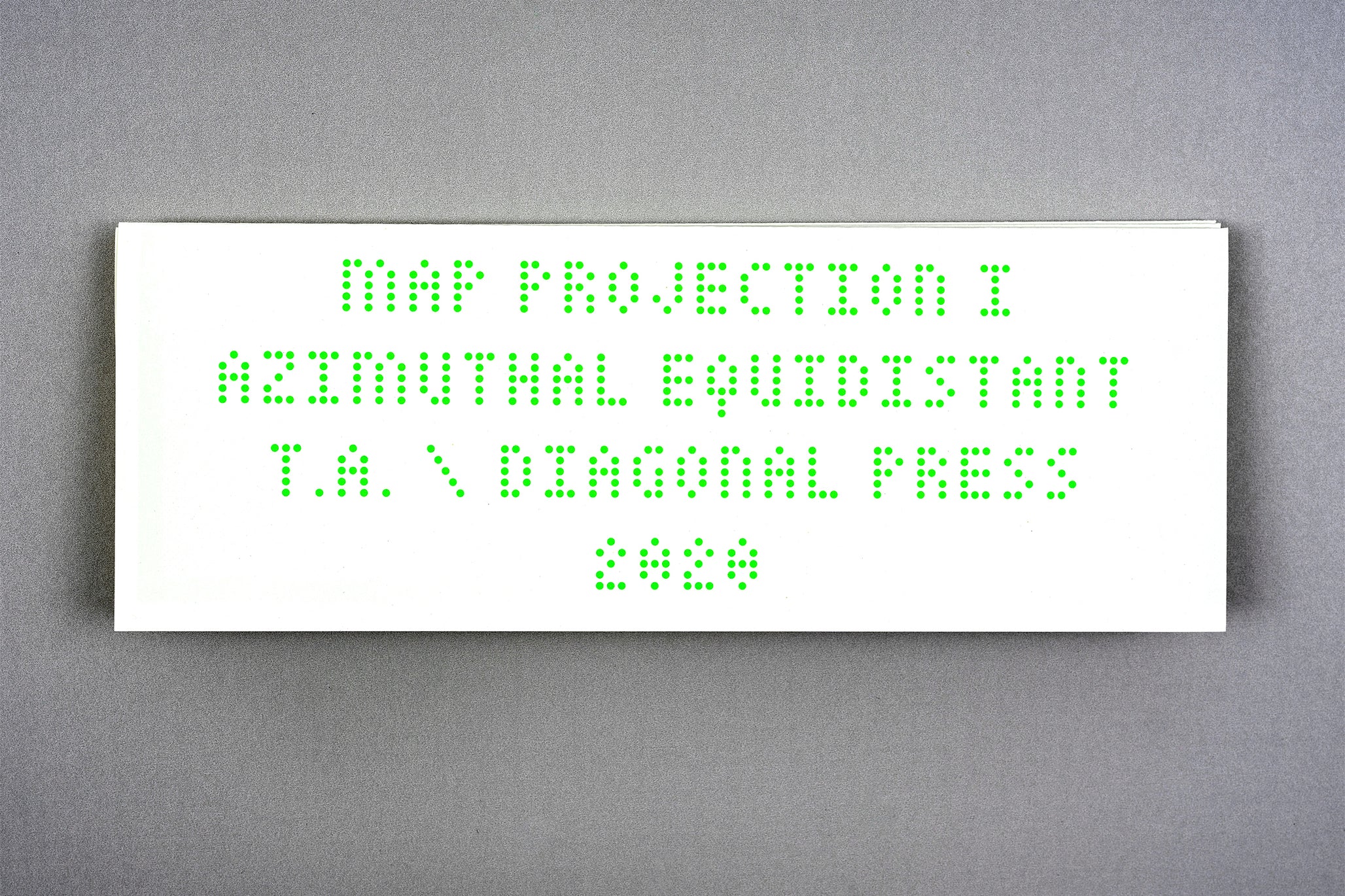 MAP PROJECTION I AZIMUTHAL EQUIDISTANT Diagonal Press